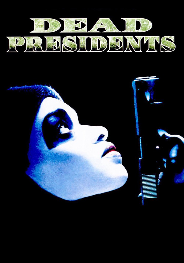 Dead Presidents movie watch streaming online